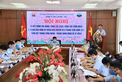 Công ty Xây lắp mỏ - TKV hoàn thành kế hoạch SXKD 6 tháng đầu năm, đoàn kết, vượt khó, phấn đấu hoàn thành toàn diện các chỉ tiêu kế hoạch năm 2021.
